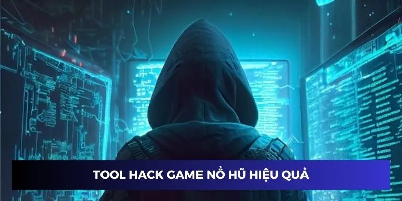 Tool hack nổ hũ được đánh giá hiệu quả